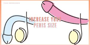 How To Increase Your Penis Size Without Surgery