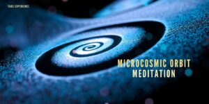 Awaken Your Inner Energy with Microcosmic Orbit Meditation