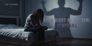 Dark Night of the Soul: Breakdown or Breakthrough?